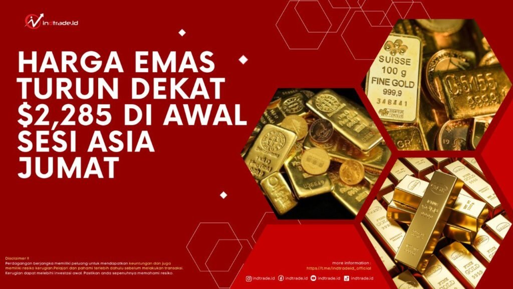 Harga Emas Turun Dekat $2,285 di Awal Sesi Asia Jumat