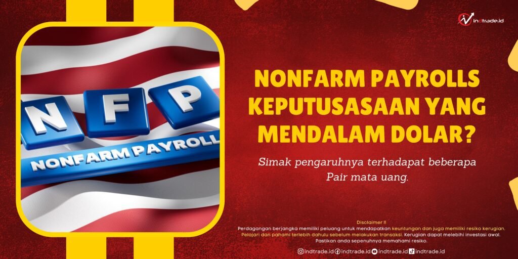 Nonfarm Payrolls Keputusasaan yang Mendalam Dolar?