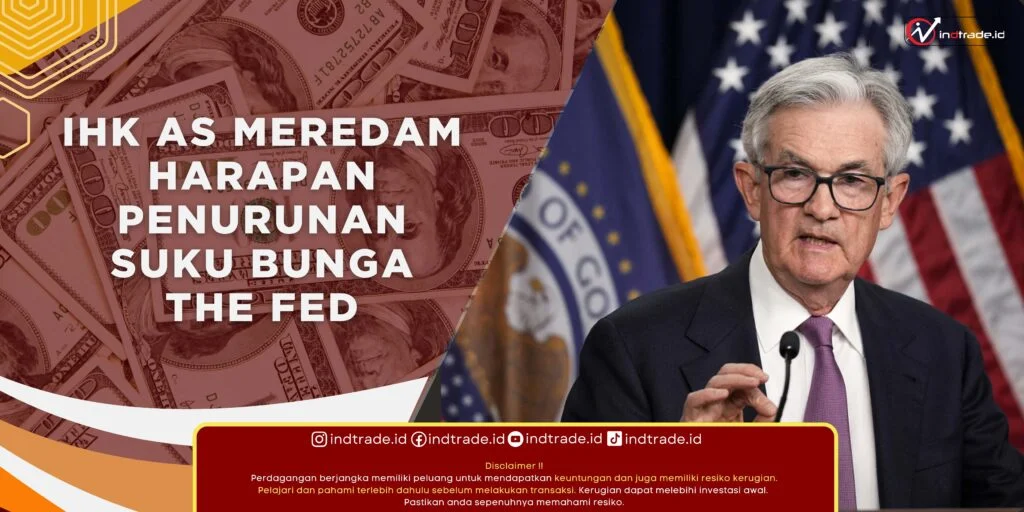 IHK AS Meredam Harapan Penurunan Suku Bunga The Fed 50 BP