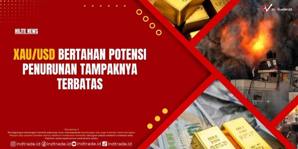 XAU/USD Bertahan Potensi Penurunan Tampaknya Terbatas