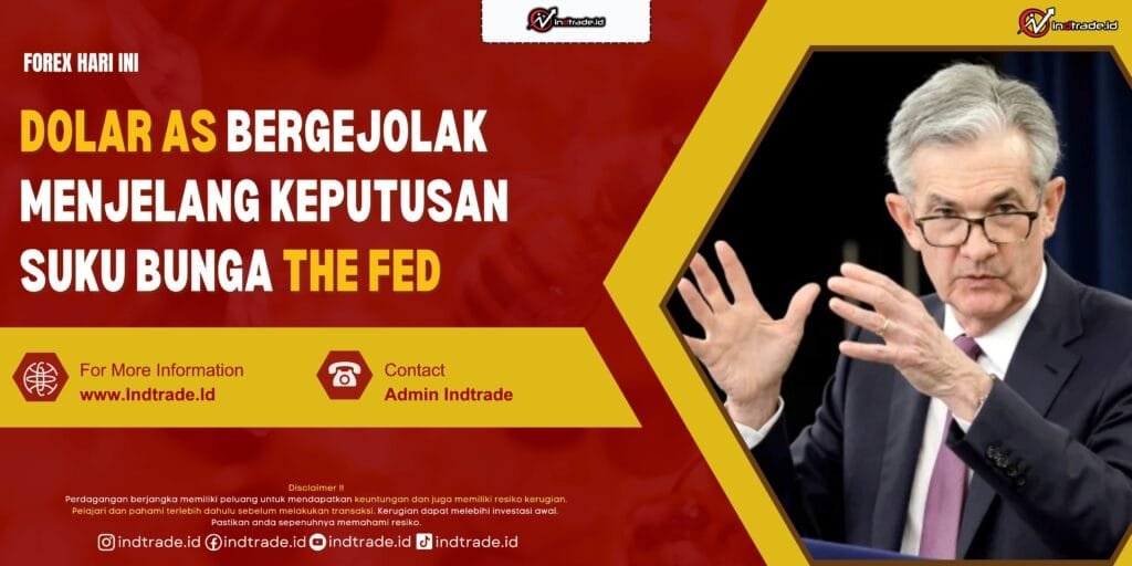 Dolar AS Bergejolak Menjelang Keputusan Suku Bunga The Fed