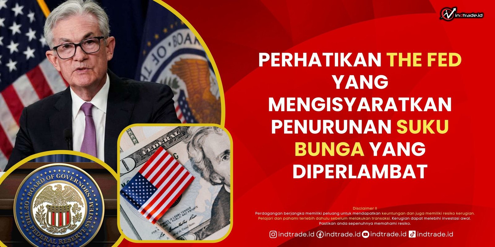 The Fed Mengisyaratkan Penurunan Suku Bunga di Perlambat