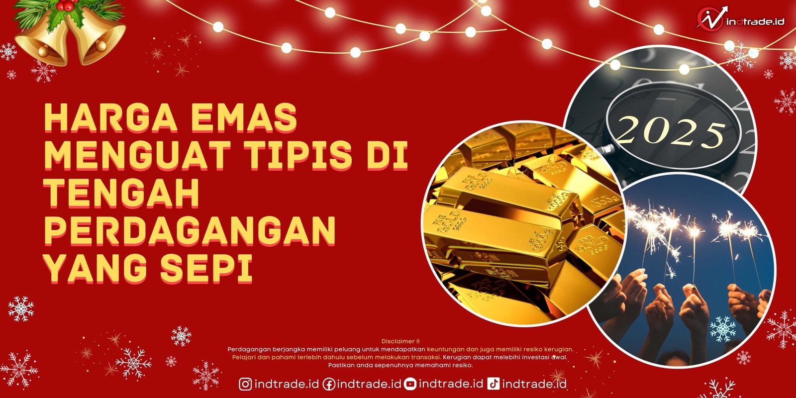 Harga Emas Menguat Tipis di Tengah Perdagangan yang Sepi