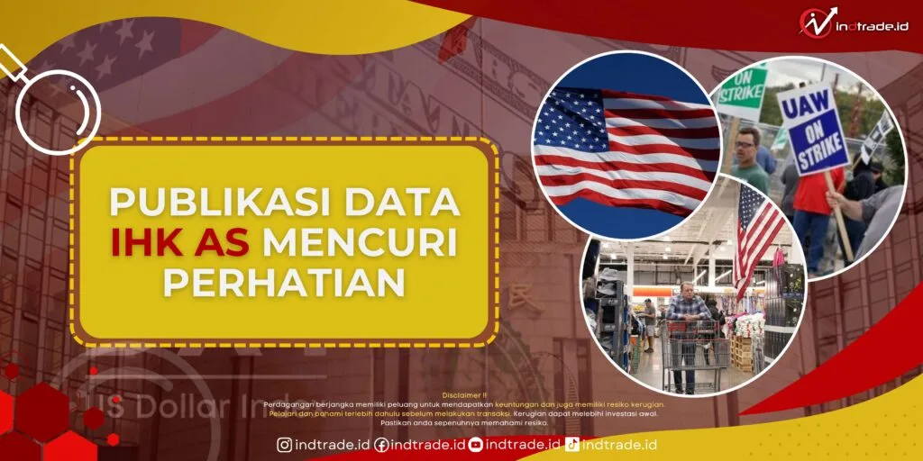 Forex Hari Ini: Publikasi Data IHK AS Mencuri Perhatian