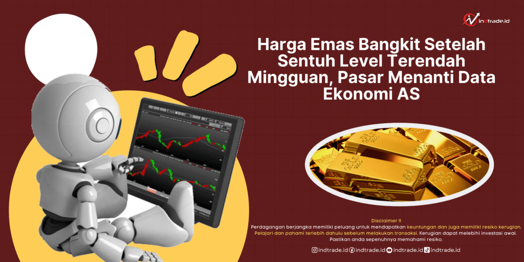 Harga Emas Bangkit Setelah Sentuh Level Terendah Mingguan, Pasar Menanti Data Ekonomi AS