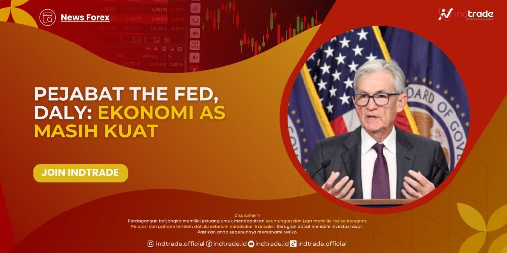 Pejabat The Fed, Daly: Ekonomi AS Masih Kuat
