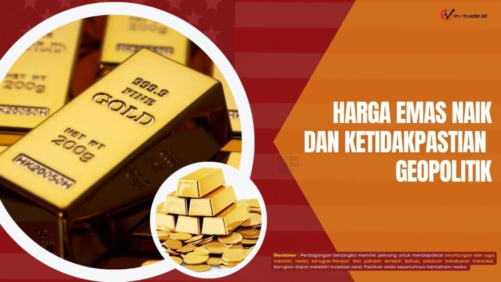 Harga Emas Naik Dua Hari Berturut-Turut, Didukung Tren Bullish dan Ketidakpastian Geopolitik Harga Emas Naik Dua Hari Berturut-Turut, Didukung Tren Bullish dan Ketidakpastian Geopolitik
