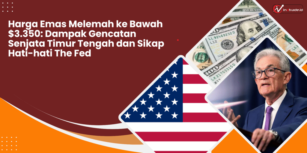 Harga Emas Melemah ke Bawah $3.350: Dampak Gencatan Senjata Timur Tengah dan Sikap Hati-hati The Fed
